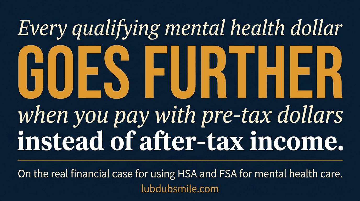 Midnight navy pull quote with large amber text stating mental health dollars go further when paid with pre-tax HSA versus after-tax income