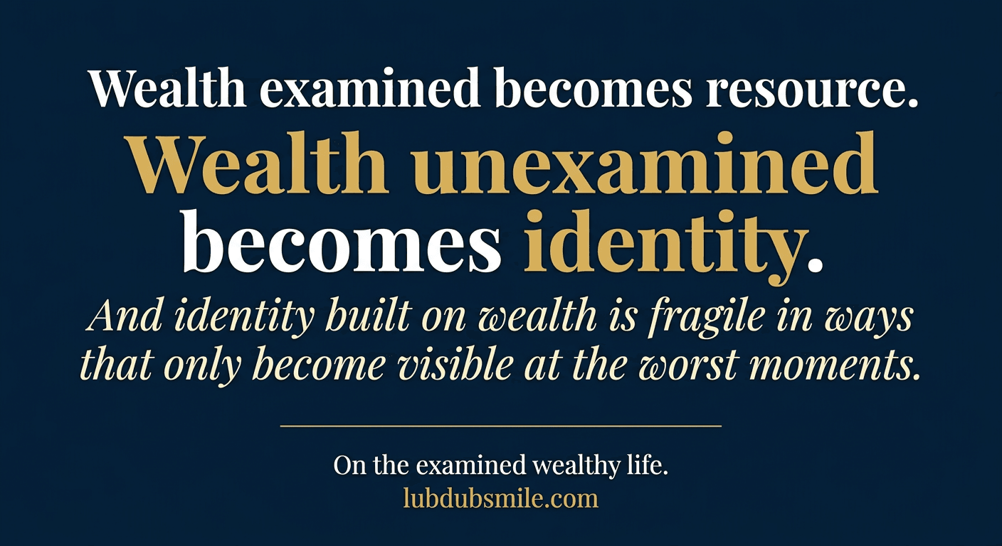 Midnight navy pull quote contrasting wealth examined as resource versus wealth unexamined becoming identity capturing wealth and identity core argument